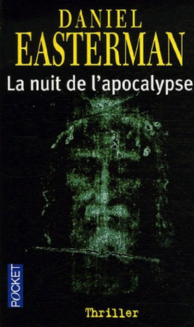 La nuit de l'apocalypse de Daniel Easterman