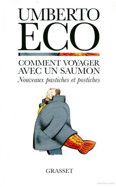 Comment voyager avec un saumon de Umberto Eco