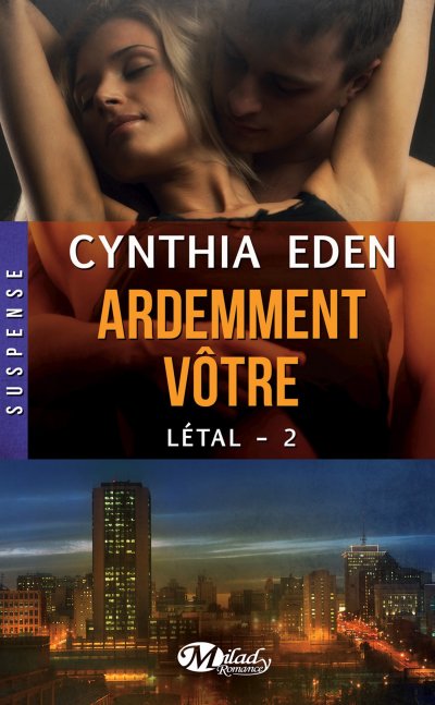 Ardemment vôtre de Cynthia Eden