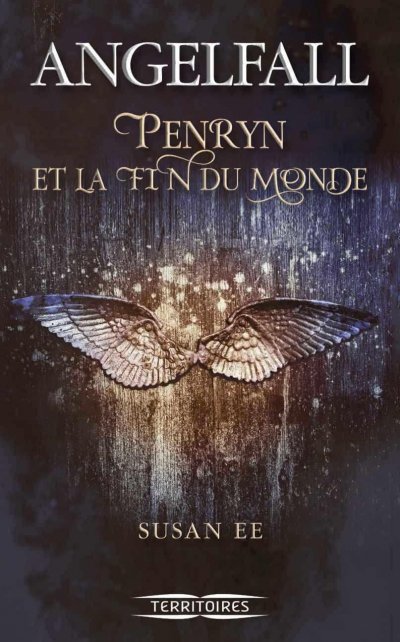 Penryn et la fin du monde de Susan Ee