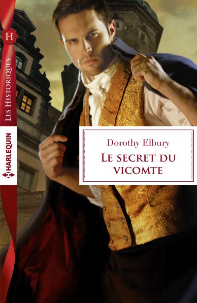 Le secret du vicomte de Dorothy Elbury