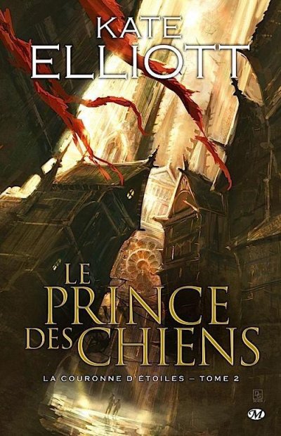 Le Prince des Chiens de Kate Elliott