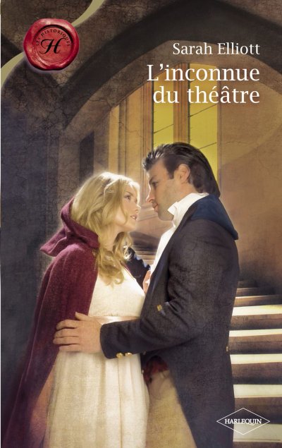 L'inconnue du théâtre de Sarah Elliott