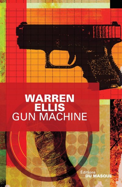 Gun Machine de Warren Ellis