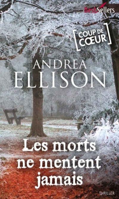 Les morts ne mentent jamais de Andrea Ellison