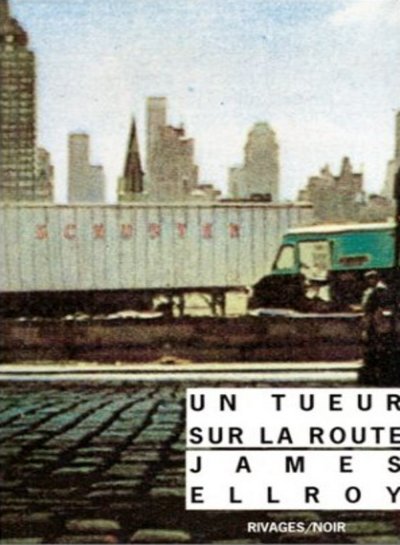 Un tueur sur la route de James Ellroy