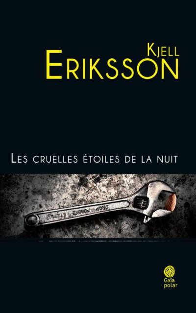 Les cruelles étoiles de la nuit de Kjell Eriksson