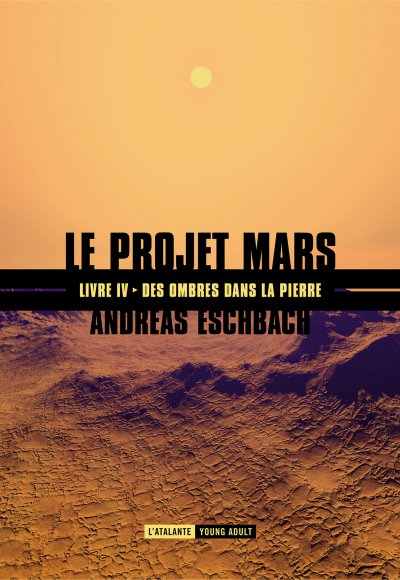 Des ombres dans la pierre de Andreas Eschbach