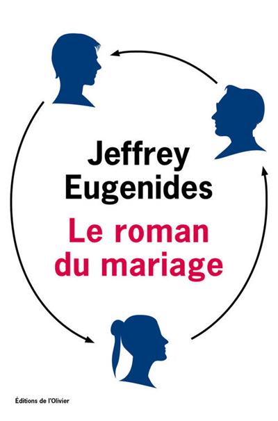 Le roman du mariage de Jeffrey Eugenides