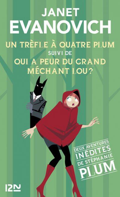 Un trèfle à quatre plum - Qui a peur du grand méchant Lou ? de Janet Evanovich