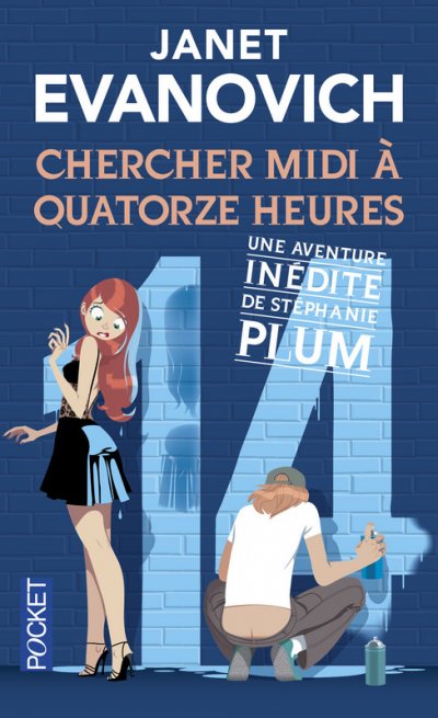 Chercher midi à quatorze heures de Janet Evanovich