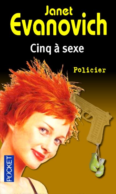 Cinq à sexe de Janet Evanovich