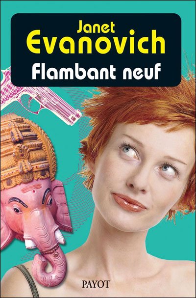 Flambant neuf de Janet Evanovich