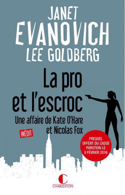 La pro et l'escroc de Janet Evanovich