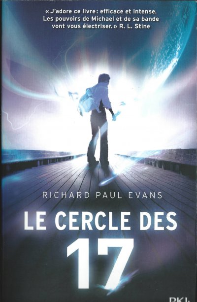 Le Cercle des 17 de Richard Paul Evans