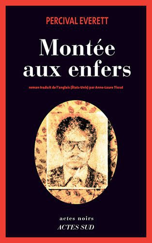 Montée aux enfers de Percival Everett