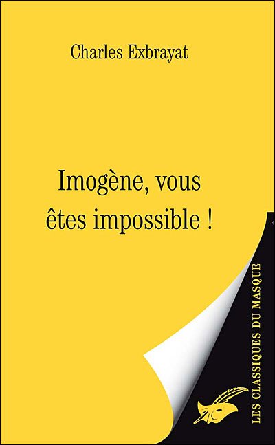 Imogène, vous êtes Impossible ! de Charles Exbrayat