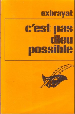 C'est pas Dieu possible ! de Charles Exbrayat