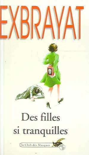 Des filles si tranquilles de Charles Exbrayat