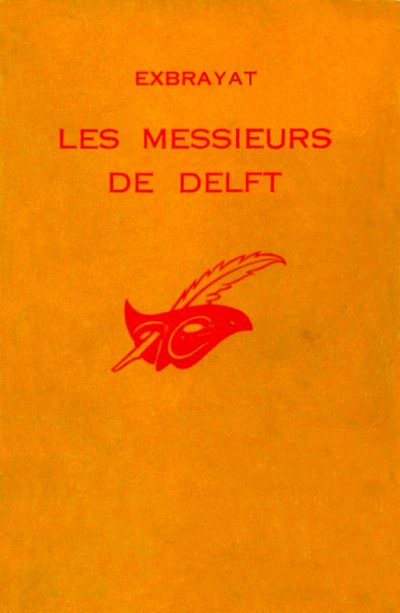 Les messieurs de Delft de Charles Exbrayat