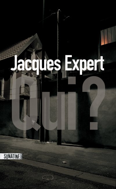 Qui ? de Jacques Expert
