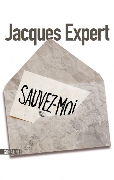 Sauvez-moi de Jacques Expert