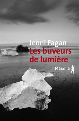 Les buveurs de lumières de Jenni Fagan