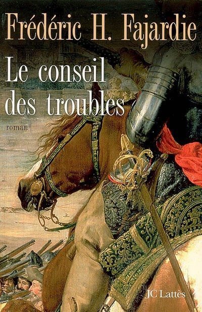 Le conseil des troubles de Frederic H. Fajardie