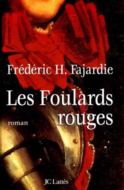 Les foulards rouges de Frederic H. Fajardie