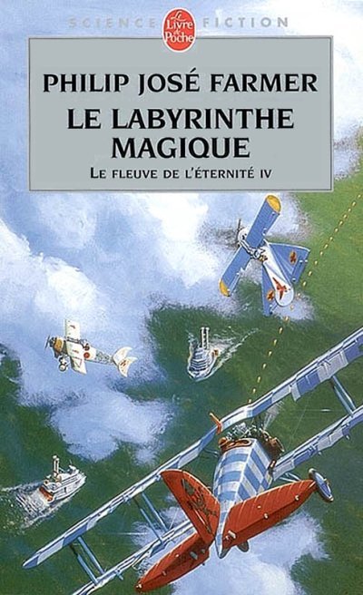 Le labyrinthe magique de Philip José Farmer