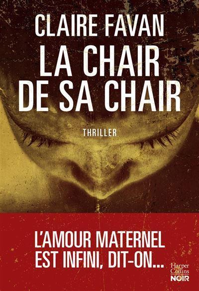 La chair de sa chair de Claire Favan