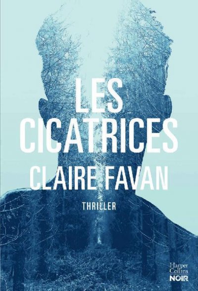 Les cicatrices de Claire Favan