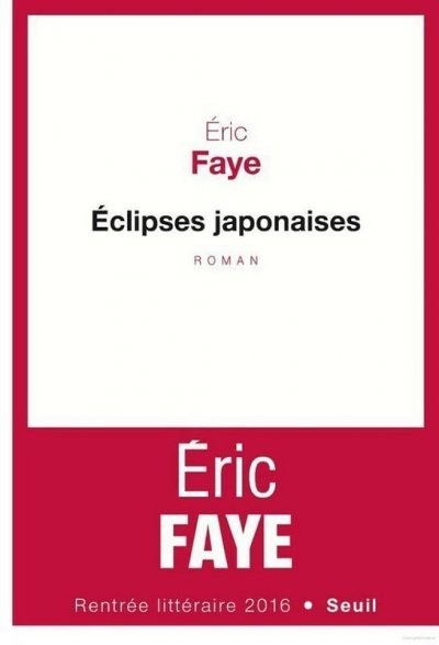 Éclipses japonaises de Eric Faye