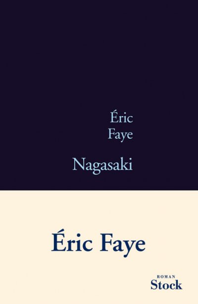 Nagasaki de Eric Faye