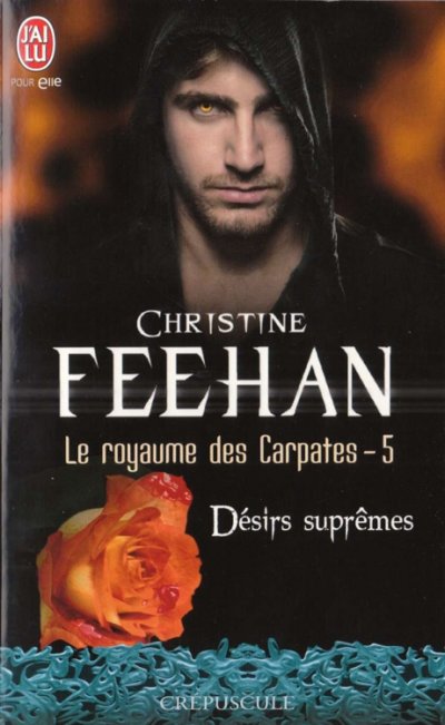 Désirs suprêmes de Christine Feehan