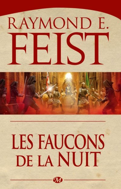 Les Faucons de la nuit de Raymond E. Feist