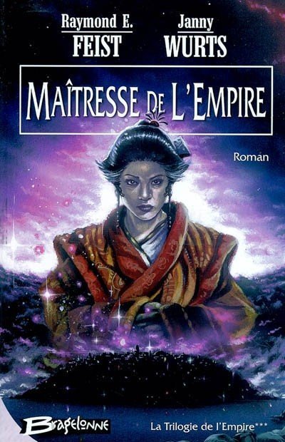 Maitresse de l'Empire de Raymond E. Feist