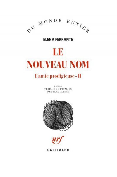 Le nouveau nom de Elena Ferrante