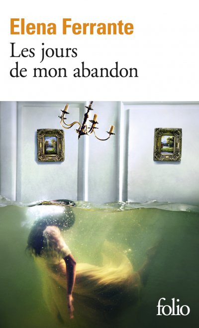 Les jours de mon abandon de Elena Ferrante