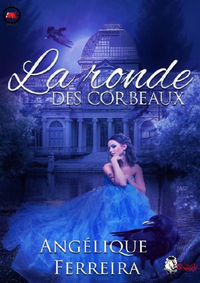 La ronde des corbeaux de Angélique Ferreira