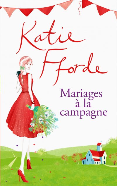 Mariages à la campagne de Katie Fforde