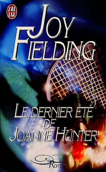 Le dernier été de Joanne Hunter de Joy Fielding