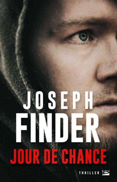 Jour de chance de Joseph Finder