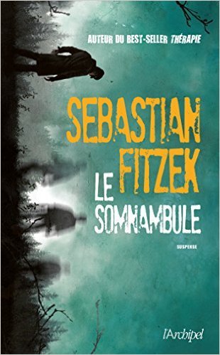 Le Somnambule de Sebastian Fitzek