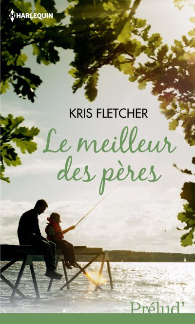 Le meilleur des pères de Kris Fletcher