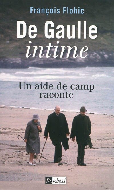 De Gaulle intime de François Flohic