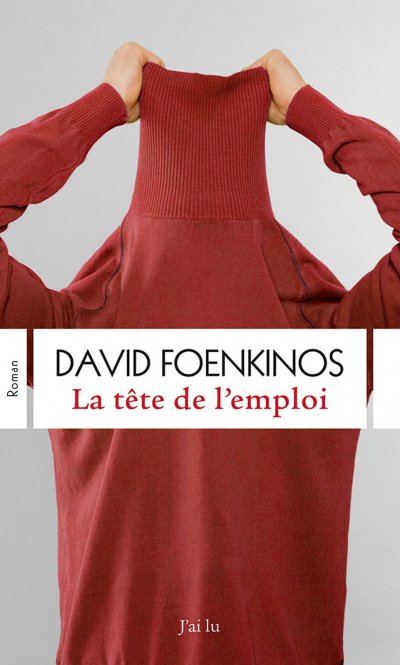 La tête de l'emploi de David Foenkinos