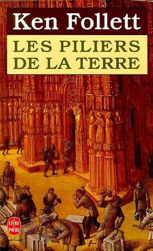 Les Piliers de la Terre de Ken Follett