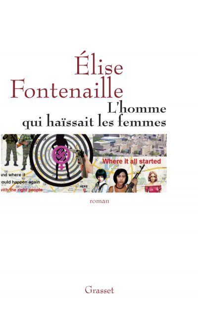 L'homme qui haïssait les femmes de Elise Fontenaille