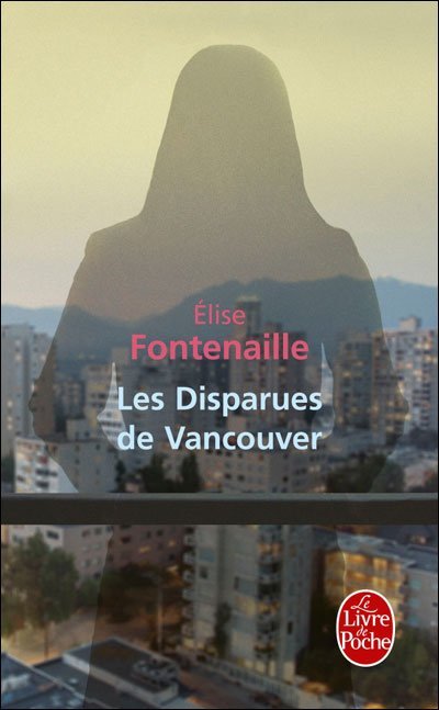 Les disparues de Vancouver de Elise Fontenaille